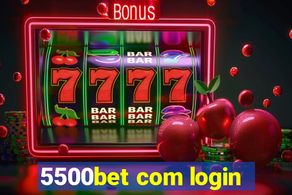 5500bet com login